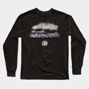 Great Western  Railway Lord of the Isles Steam locomotive Long Sleeve T-Shirt